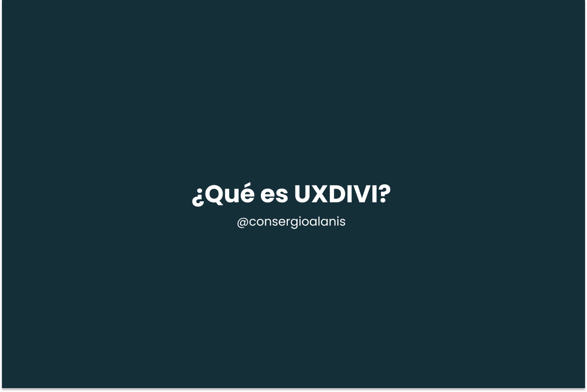 ¿Qué es UXDIVI?